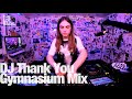DJ Thank You - Gymnasium Mix @ The Lot Radio 12 17 2022