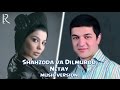 Shahzoda va Dilmurod Musayev - Netay (Official ...