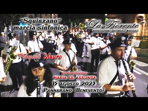 SQUINZANO marcia sinfonica - Pannarano (Benevento) 15 agosto 2023