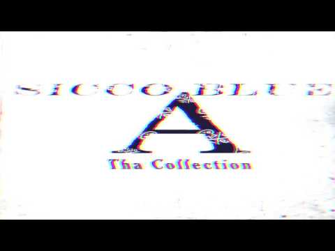 Sicco Blue - "Hit List" (Audio)