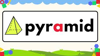 Pyramid Spelling | Learn Spelling of Pyramid Shape for Kids | Pyramid Shape