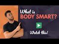 What Is Body Smart Fitness