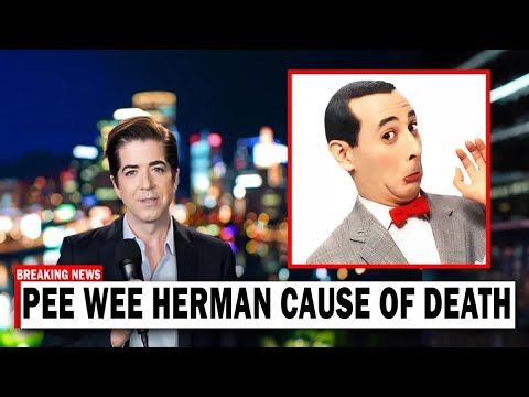 Pee Wee Herman Recently Died, And His Cause of Death is Just Sad