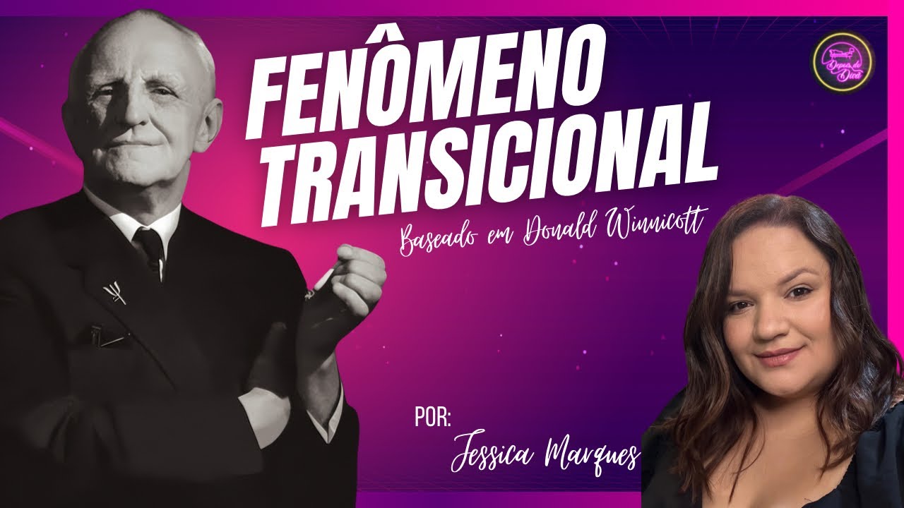 FENÔMENO TRANSICIONAL