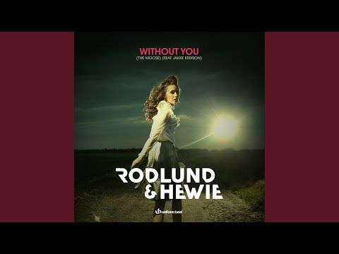 Without You (The Moose) (Extended Version)