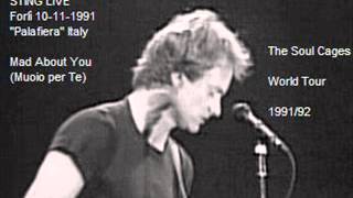 STING - Muoio per Te (Mad About You) (Forlì, IT 10-11-91 &quot;Palafiera&quot;) (audio)