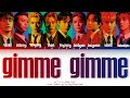 NCT 127 엔씨티 127 Gimme Gimme Color Coded Lyrics Eng Rom Kan