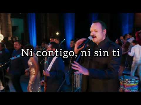 Ni contigo, ni sin ti - Pepe Aguilar ft Angeles Azules