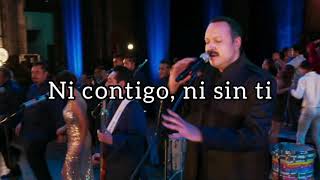 Ni contigo ni sin ti - Pepe Aguilar ft Angeles Azu