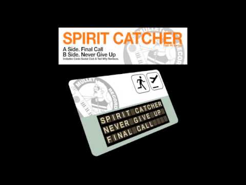 Spirit Catcher feat. Mr Renard - Final Call (Casio Social Club 'Lock-Groove' Remix) • (Preview)