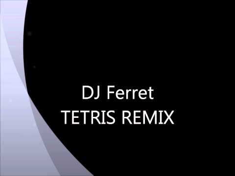 DJ Ferret tetris remix