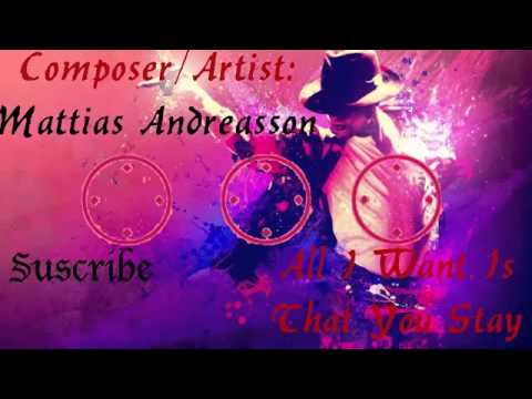 All I Want Is That You Stay  ◄ Mattias Andreasson - Free Music