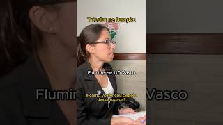 TRICOLOR NA TERAPIA: FLUMINENSE 1x0 VASCO #fluminense #vasco #humor #futebol