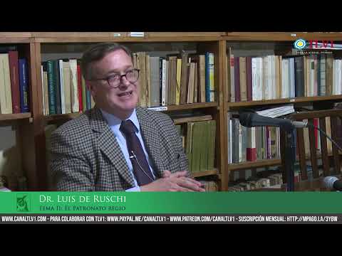Especial INFIP N°03 - El Patronato regio - Dr. Luis de Ruschi