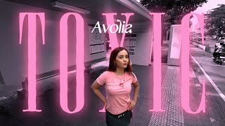 Download lagu Avolia - Toxic mp3