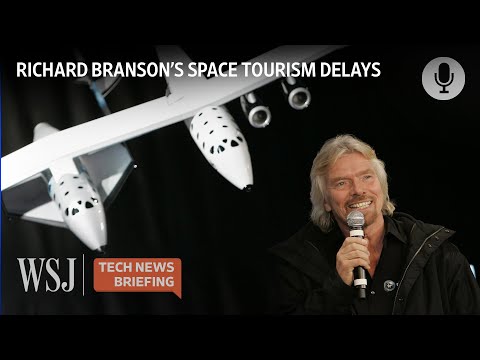 Why Virgin Galactic Is Struggling to Launch Its Space Tourism Business Tech News Briefing WSJ