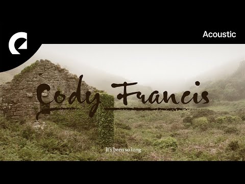 Cody Francis - It's Been So Long