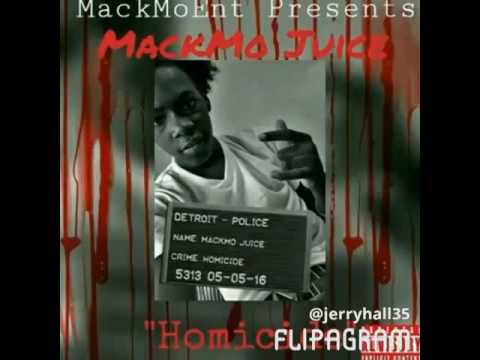 MackMo Juice - HOMICIDE