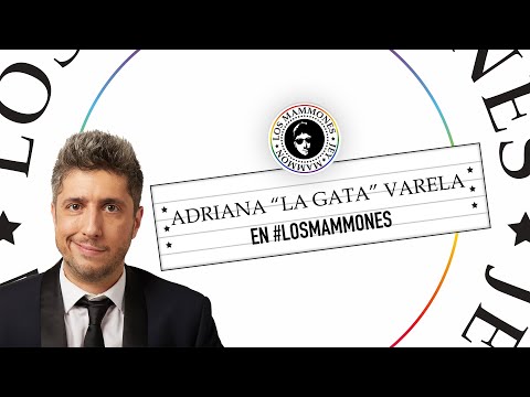 Adriana "La Gata" Varela: "Serrat me dio un chupón" en Los Mammones