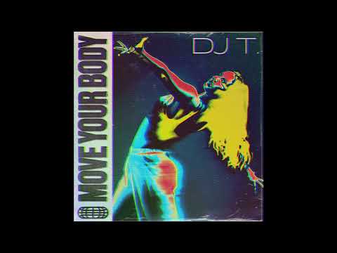 FEINSTOFF PREMIERE: DJ T. - Move Your Body [GET PHYSICAL]