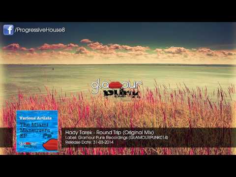 Hady Tarek - Round Trip (Original Mix)