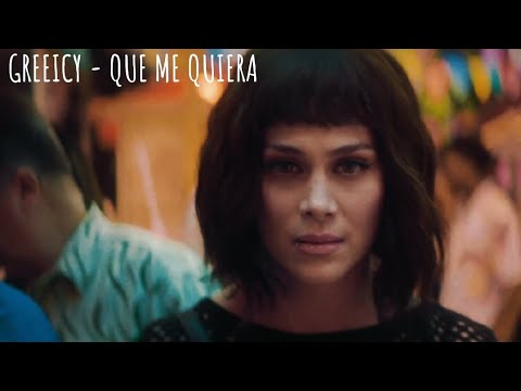 Greeicy - Que Me Quiera (Yeliana - Cap.1)