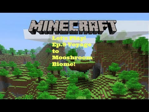 BoogaDiga - Minecraft Xbox 360 Edition: Let's Play: Ep.9 Voyage to Mooshroom Biome