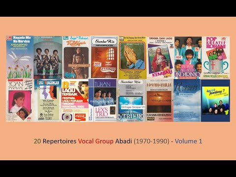 20 Repertoire VOCAL GROUP Abadi - Vol 1 (1970-1990) VG Andarinyo Yerikho Lex’sTrio Masnait Graciella