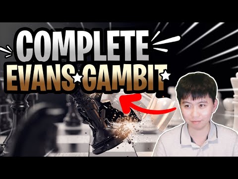 How To Play The Evans Gambit | Grandmaster Repertoire