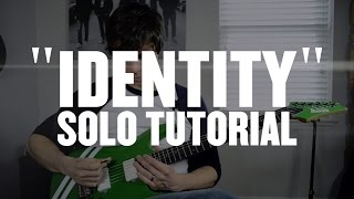 JB Brubaker of August Burns Red - &quot;Identity&quot; Guitar Solo Walk Through