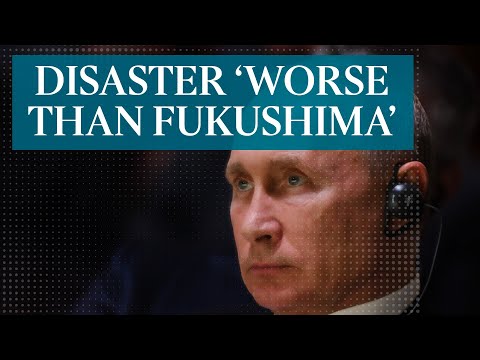 Shelling Zaporizhzhia power plants would cause a disaster ‘worse than Fukushima’