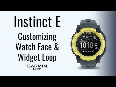 Instinct® E | Customizing Watch Face & Widget Loop | Garmin Support