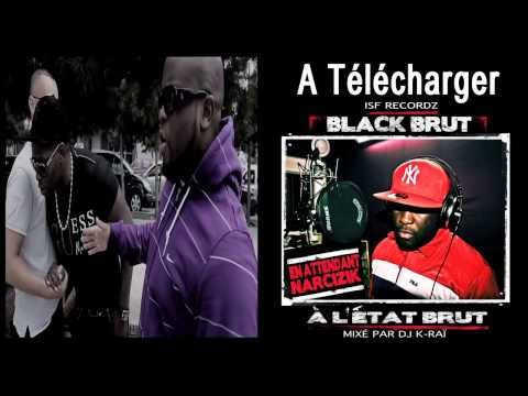 Black Brut - C'est Ma Génération - Mixtape A L'Etat Brut