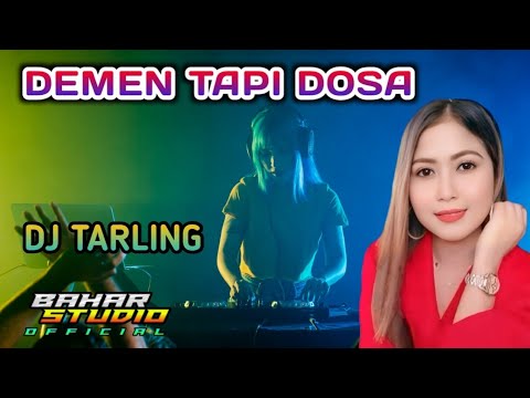 DEMEN TAPI DOSA - NINA AGUSTIN // DJ TARLING REMIX