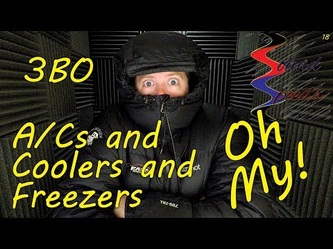 3BO: ACs and Coolers and Freezers - Oh My! Sound Speeds