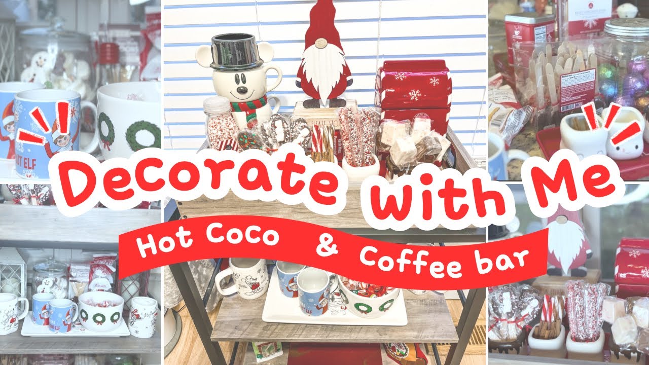 Christmas 🎄 Hot Cocoa Bar Ideas 2024 DECORATE WITH ME