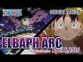 Elbaph Arc Official Trailer | April 5, 2026 | ONE PIECE