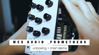 Video thumbnail for WES Audio _PROMETHEUS Unboxing + Short Demo . by 2probeats