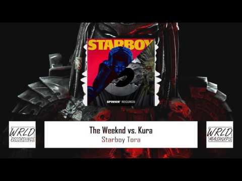The Weeknd vs. Kura - Starboy Tora (Mark FLY Mashup)