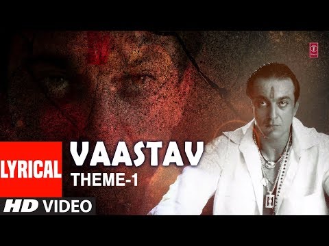 Vaastav Theme - 1 Lyrical Video Song Ravindra Sathe | Vaastav - The Reality | Sanjay Dutt, Namrta