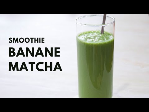 Recette Smoothie banane matcha lait d’amande