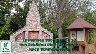 Lutherweg Sachsen Teil 18 von Schildau über Sitzenroda nach Schmannewitz