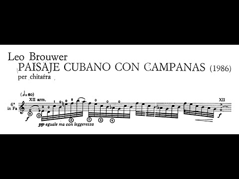 Leo Brouwer — Paisaje Cubano con Campañas (1996) [w/score]