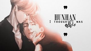 HunHan -  "I thought I was alive"