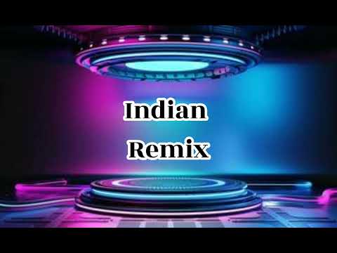Indian Remix