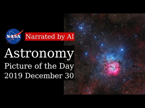 APOD: 2019-12-30 - Messier 20 and 21 (Narrated by Emma)