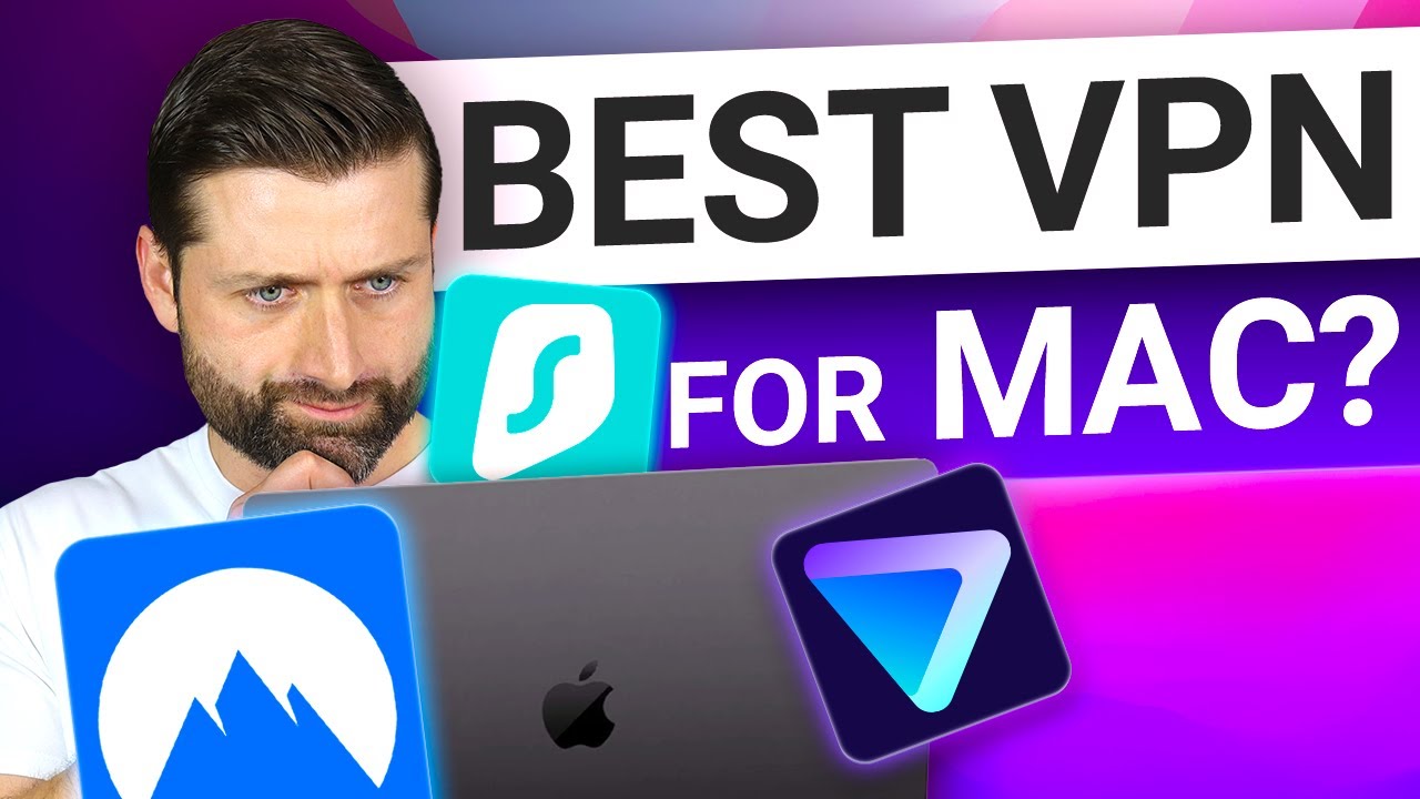 Best VPN for Mac 2025 | Is VPN for Mac even necessary?