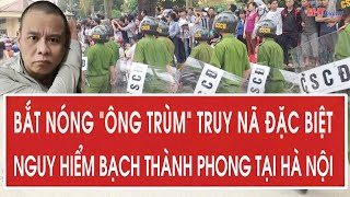 Arresting the boss of the especially dangerous wanted criminal Bach Thanh Phong in Hanoi