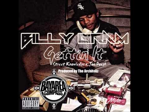 Billy Gram ft. Jon Dough & Street Knowledge - Gettin' It [BayAreaCompass]