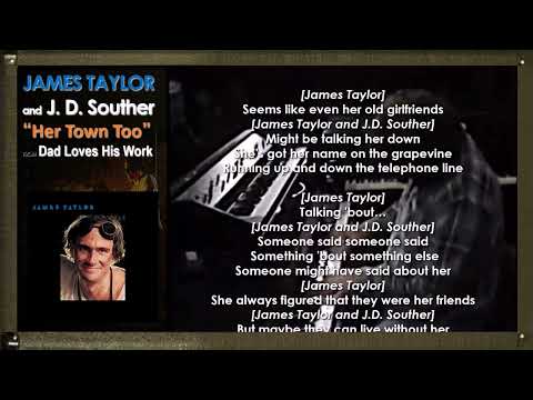 JAMES TAYLOR and J.D. SOUTHER - Her Town Too with Lyrics